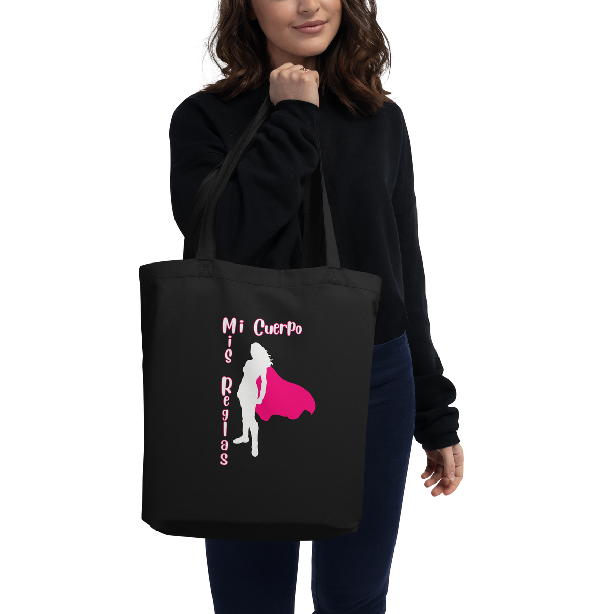 "MI CUERPO, MIS REGLAS" Eco Tote Bag