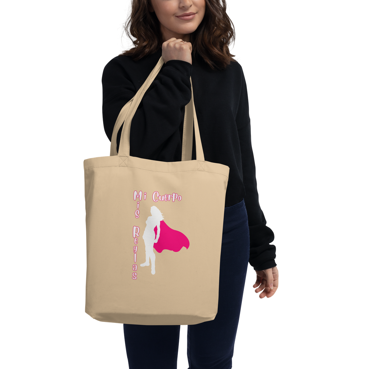 "MI CUERPO, MIS REGLAS" Eco Tote Bag